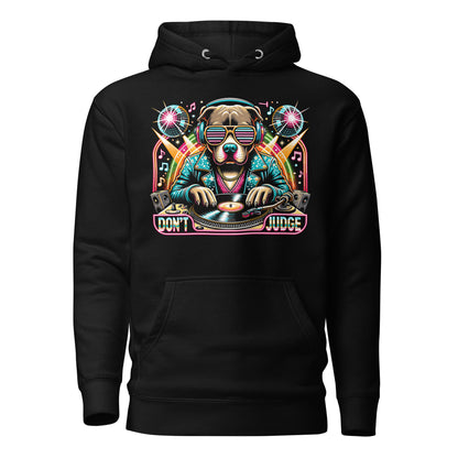 DJ Groove 'Don't Judge' Unisex Pitbull Hoodie - Pittie Choy