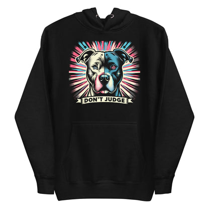 Aurora Canine 'Don't Judge' Unisex Pitbull Hoodie - Pittie Choy