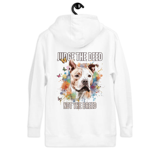 Judge the Deed Not the Breed Unisex Hoodie - ACE - Pittie Choy