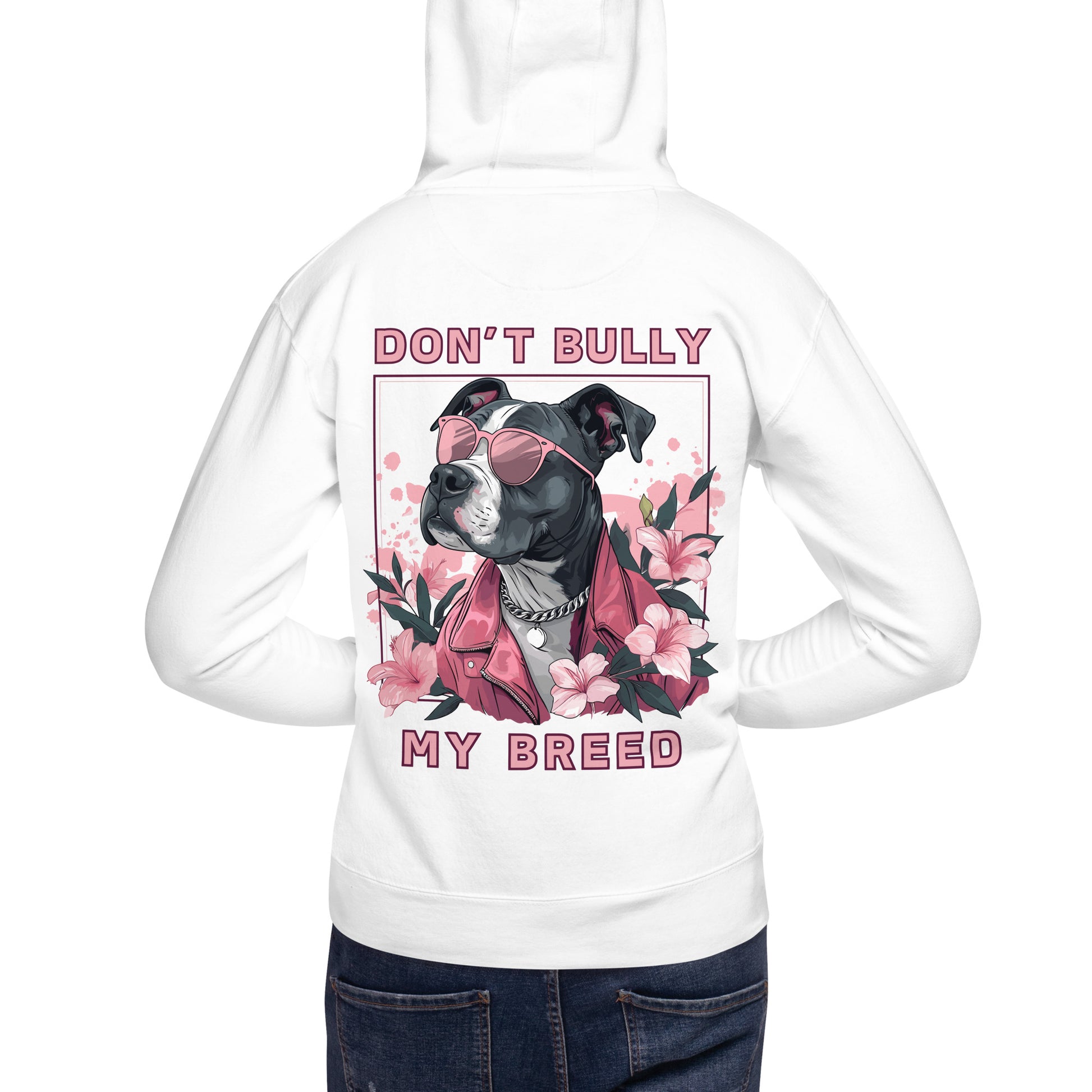 Don't Bully My Breed Floral Pitbull Hoodie – Blossom with Advocacy - Pittie Choy
