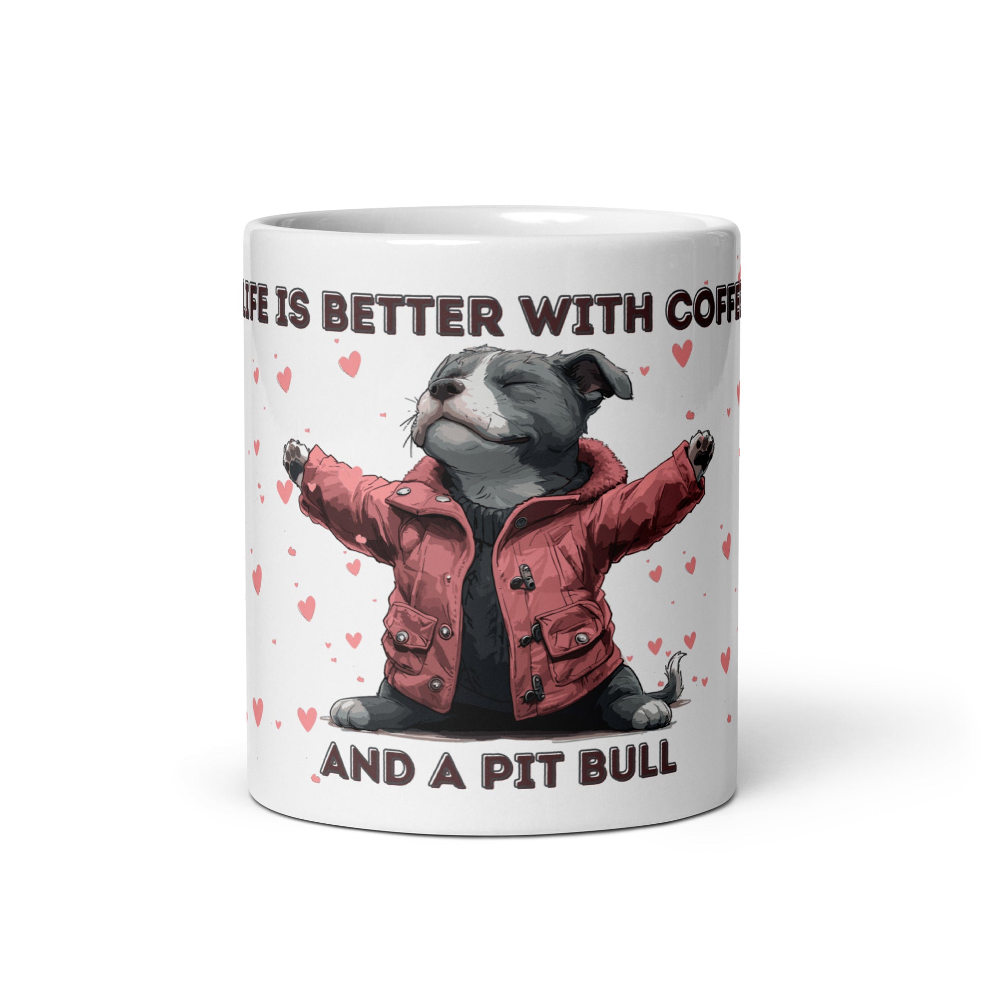 Pit Bull Coffee Mug - "Life is Better with Coffee and a Pit Bull" - Pittie Choy